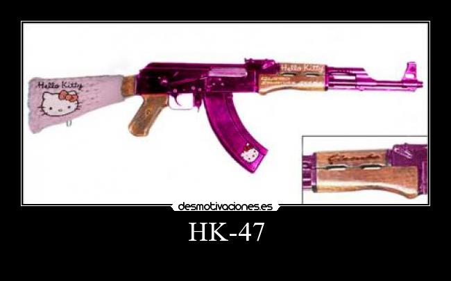 HK-47 -
