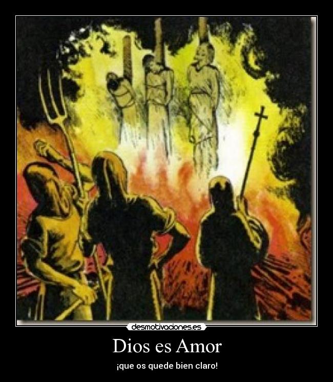 Dios es Amor - ¡que os quede bien claro!