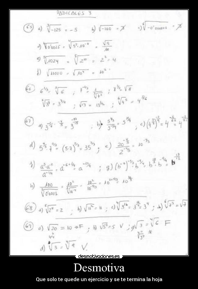 Desmotiva - Que solo te quede un ejercicio y se te termina la hoja