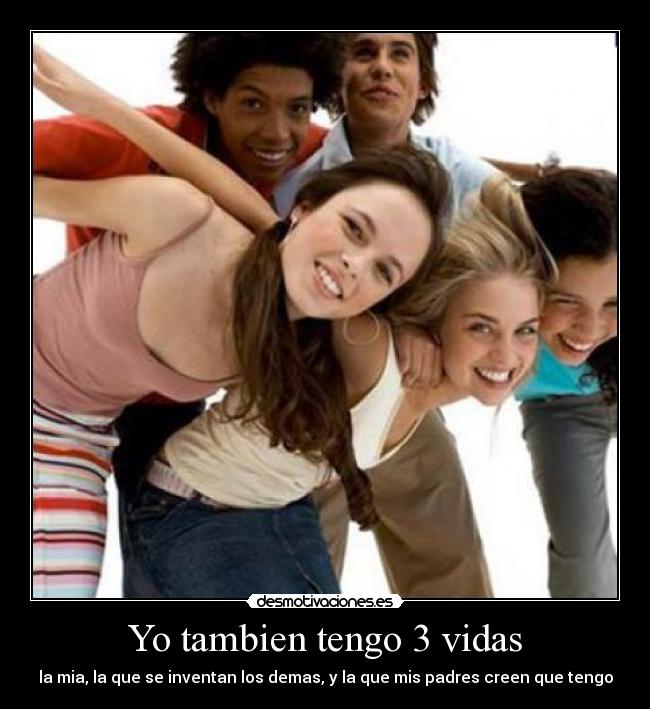 Yo tambien tengo 3 vidas -