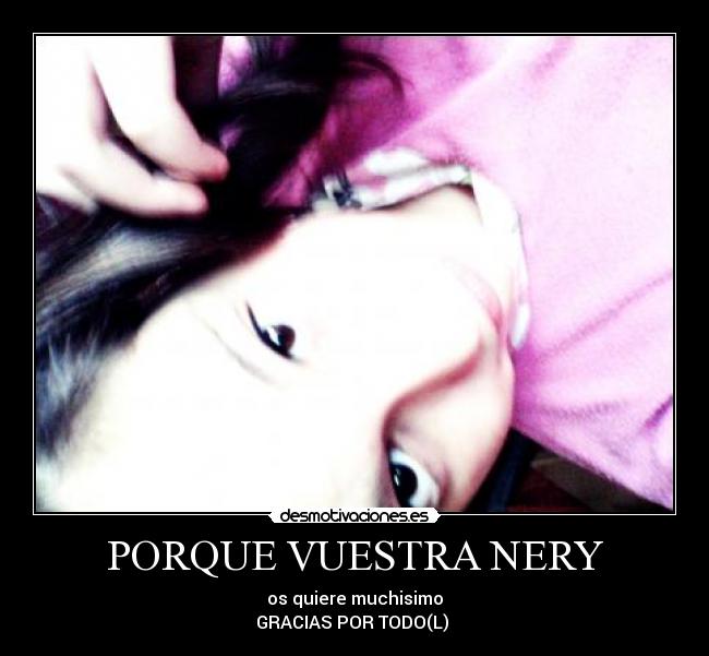 PORQUE VUESTRA NERY -