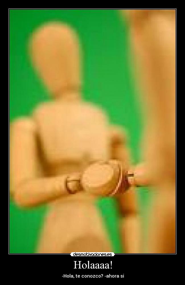 Holaaaa! -
