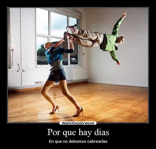 carteles hay dias desmotivaciones