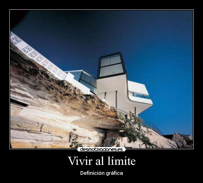 Vivir al límite - Definición gráfica
