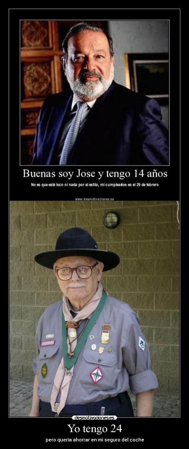 Yo tengo 24 -