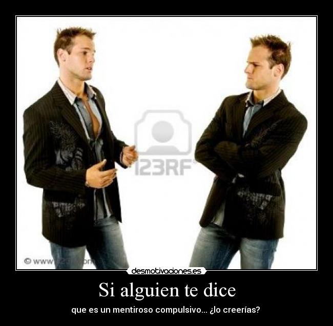 Si alguien te dice -