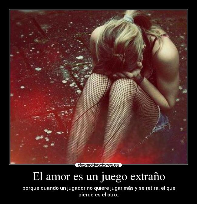 El amor es un juego extraño - 