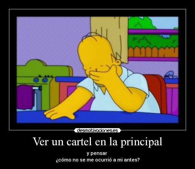 carteles homer principal desmotivaciones