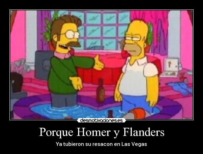 Porque Homer y Flanders -