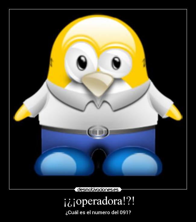 ¡¿¡operadora!?! - ¿Cuál es el numero del 091?