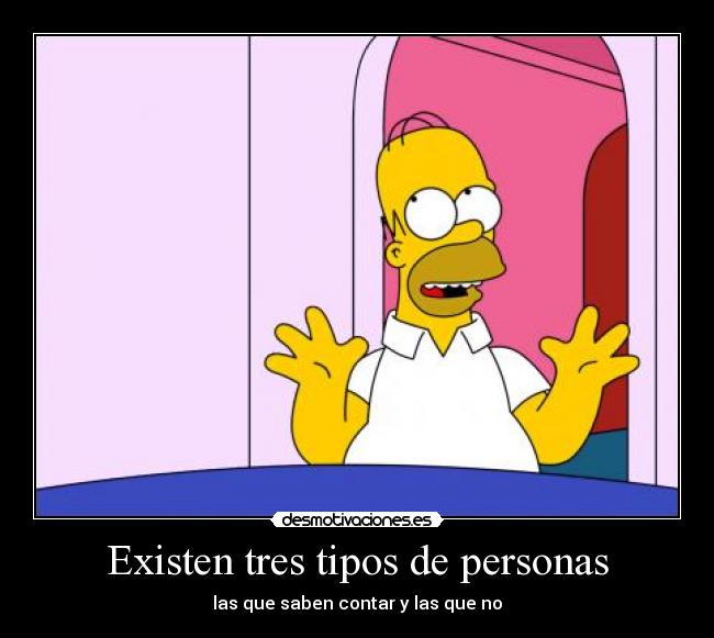 Existen tres tipos de personas -