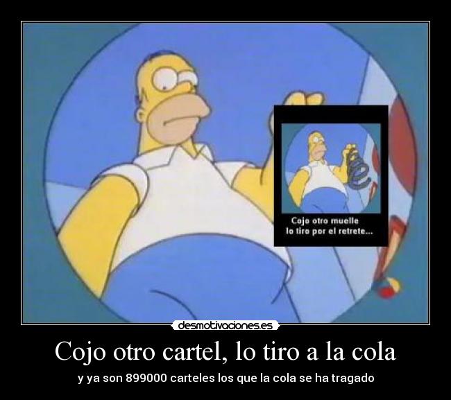 Cojo otro cartel, lo tiro a la cola -