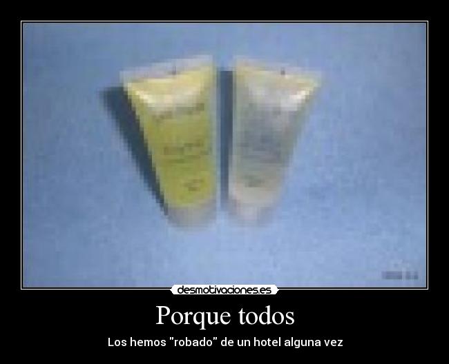carteles gel champu robar delincuente limpio gratis desmotivaciones