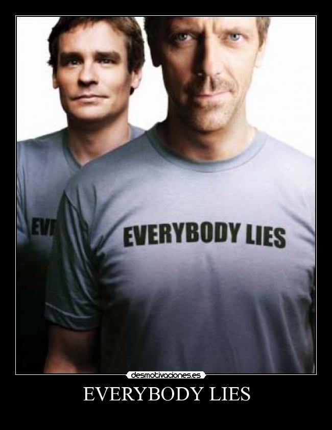 EVERYBODY LIES -