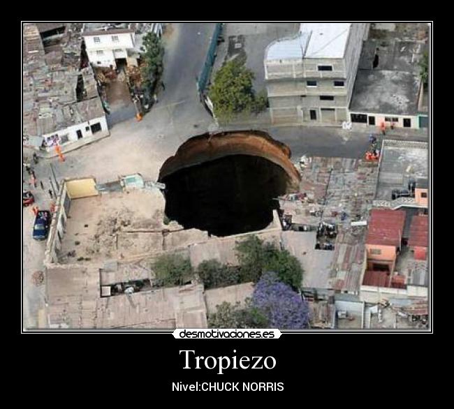 Tropiezo - Nivel:CHUCK NORRIS