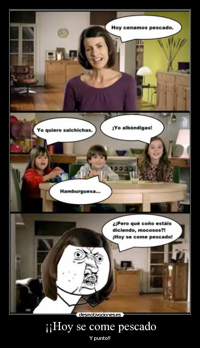 ¡¡Hoy se come pescado - 