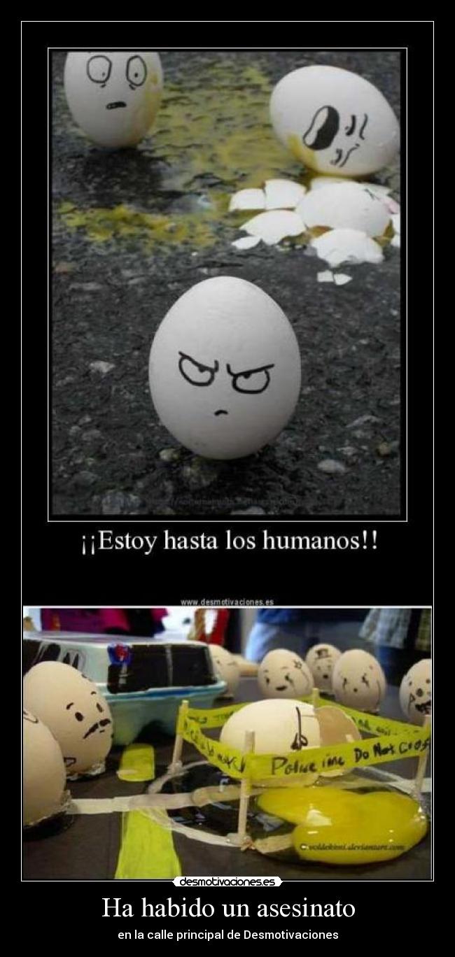 Ha habido un asesinato - en la calle principal de Desmotivaciones