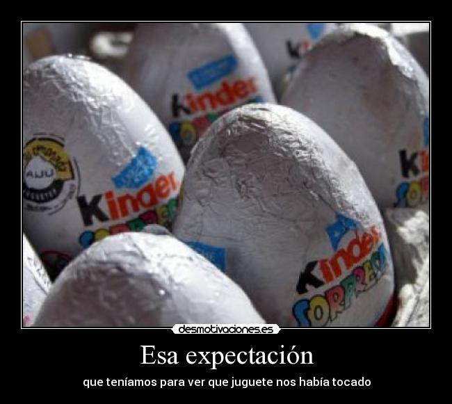 Esa expectación -