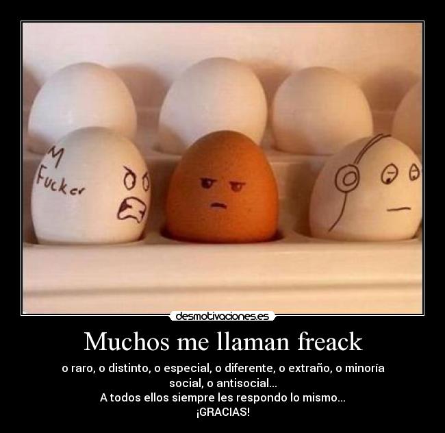Muchos me llaman freack - 