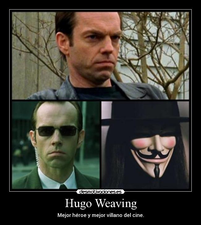 Hugo Weaving -