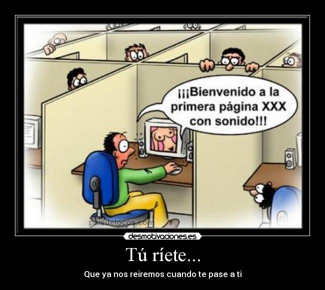 Tú ríete... - 