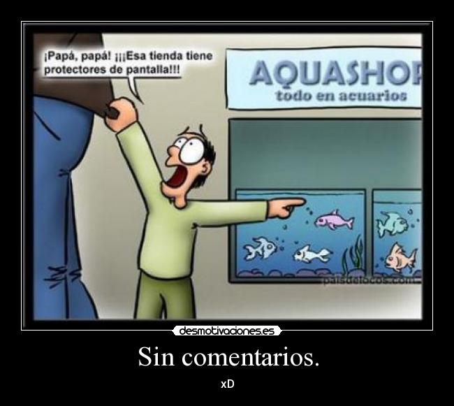 Sin comentarios. - 