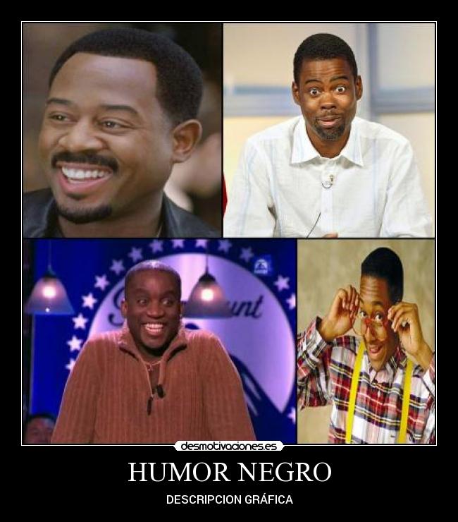 HUMOR NEGRO -
