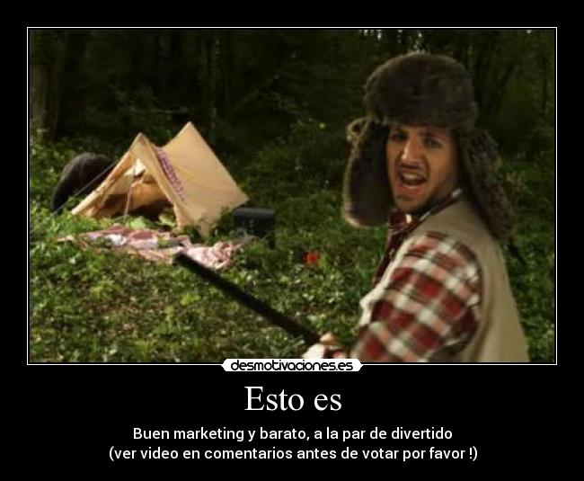 Esto es - Buen marketing y barato, a la par de divertido
(ver video en comentarios antes de votar por favor !)