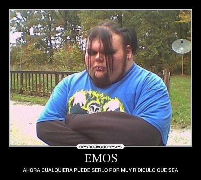 EMOS - AHORA CUALQUIERA PUEDE SERLO POR MUY RIDICULO QUE SEA