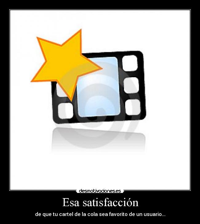 Esa satisfacción - 