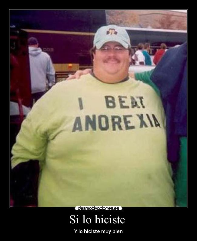 Si lo hiciste -