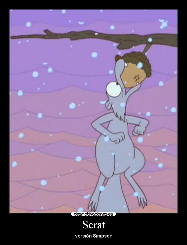 carteles scrat desmotivaciones