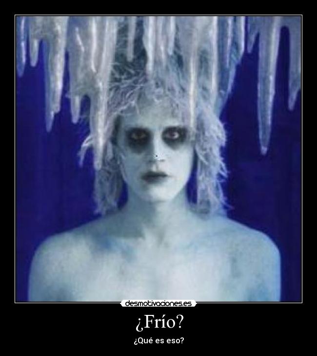 ¿Frío? - 
