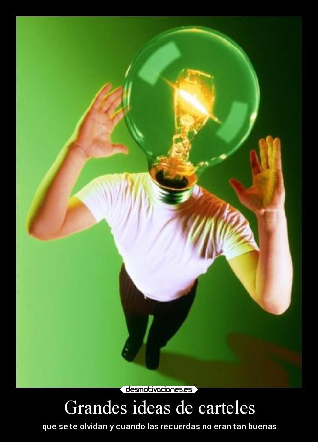 carteles ideas idea desmotivaciones