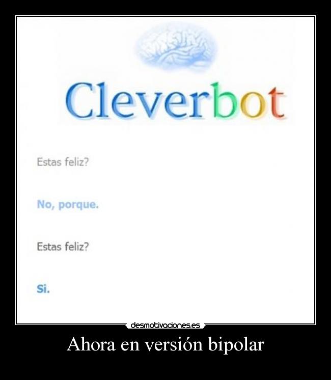 Ahora en versión bipolar -