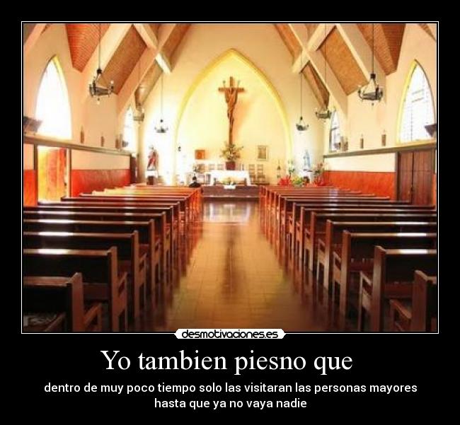 Yo tambien piesno que -