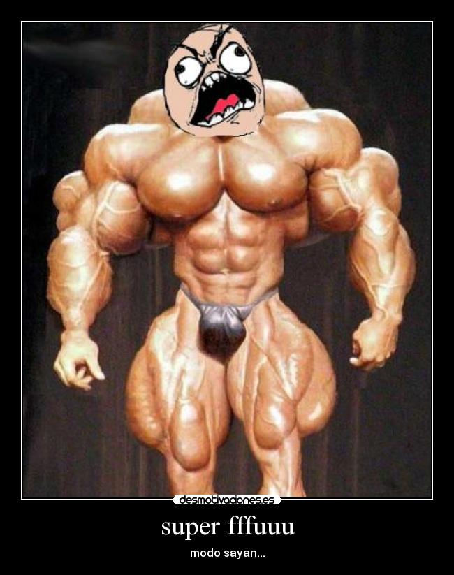 super fffuuu - modo sayan...