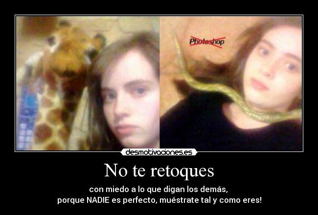 No te retoques -