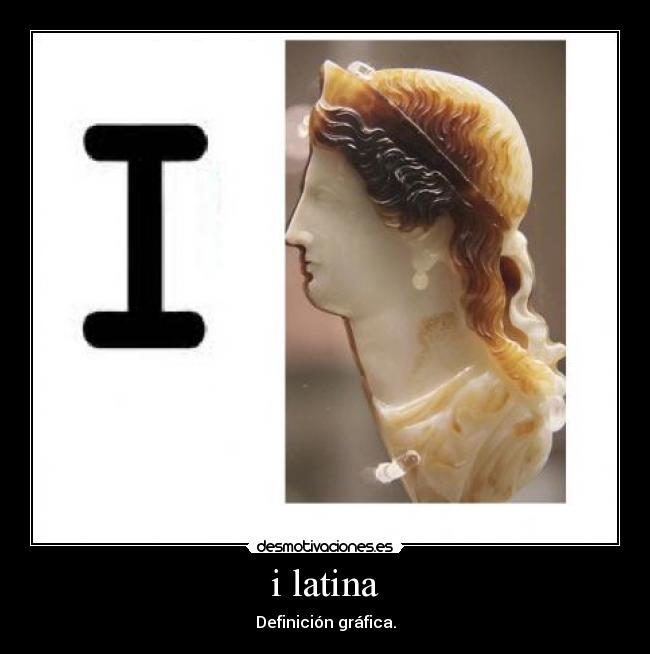 i latina - Definición gráfica.