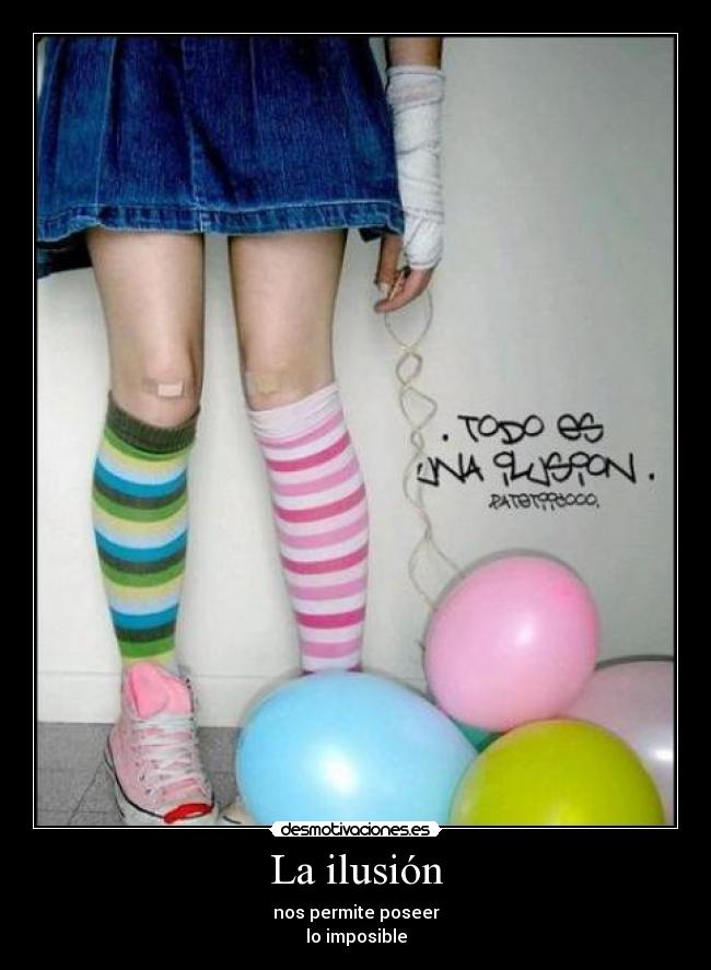 carteles ilusion desmotivaciones