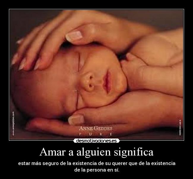 Amar a alguien significa - 