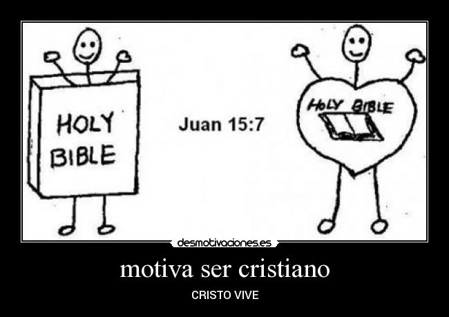 motiva ser cristiano - CRISTO VIVE