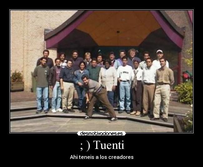 ; ) Tuenti -