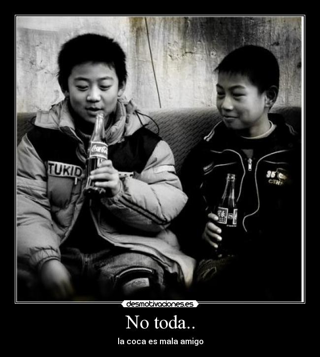 No toda.. - 