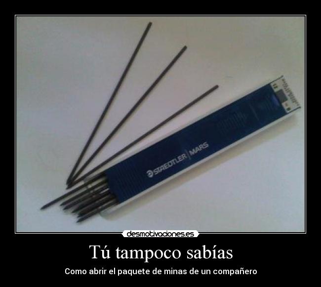 Tú tampoco sabías -