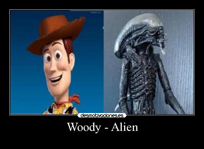 Woody - Alien - 