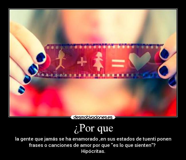 carteles amor tuenti hipocresia desmotivaciones