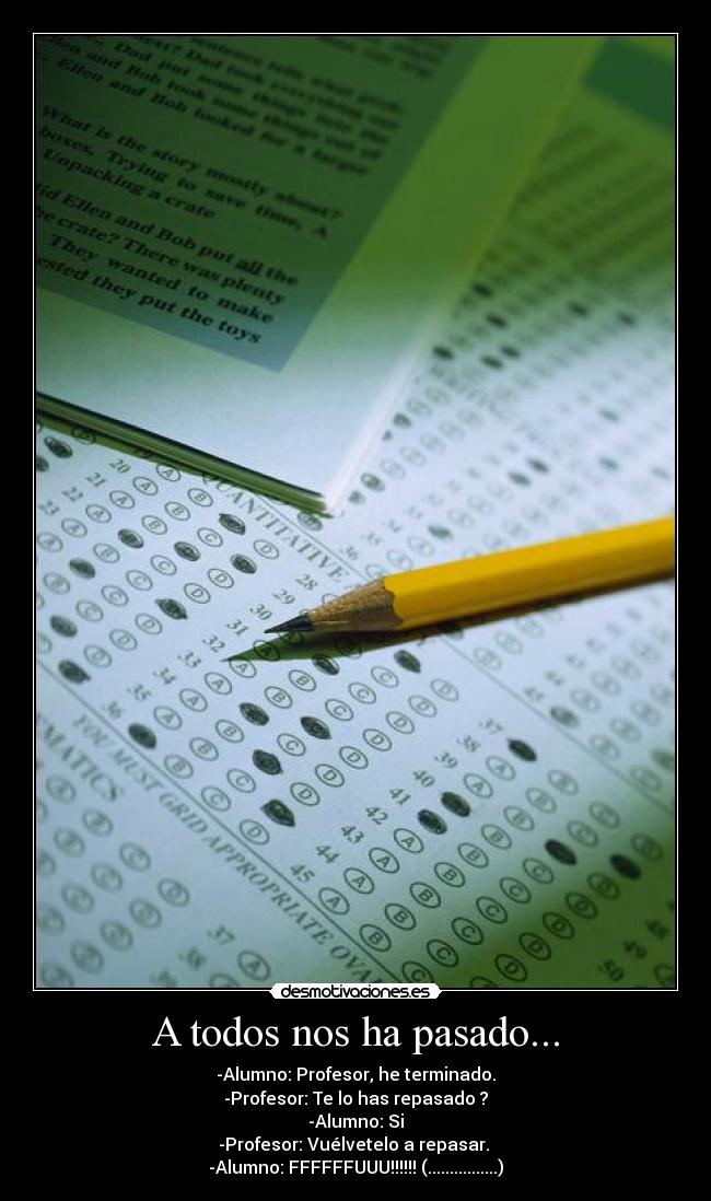 A todos nos ha pasado... -