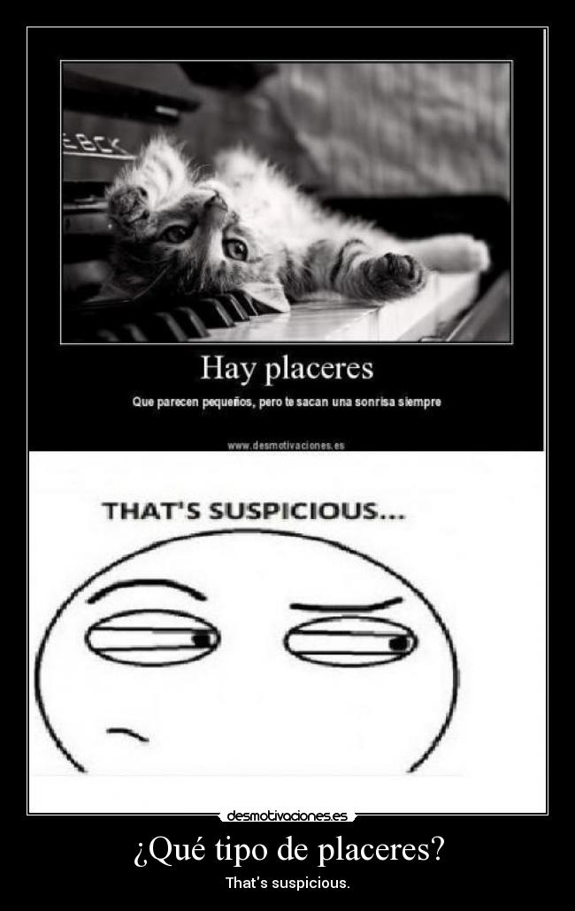 ¿Qué tipo de placeres? - 