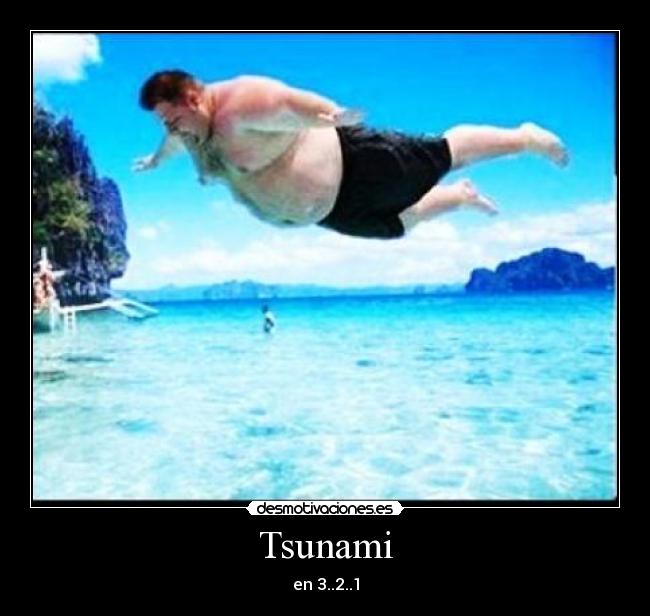 Tsunami -
